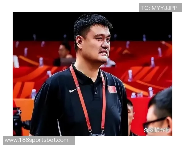 姚明强调NBA在中国的持续影响力新一代球员和球迷对年轻明星的热情不减